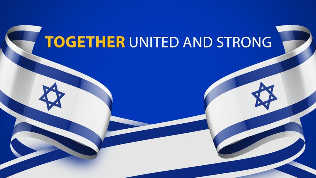 picture of Israeli flags with caption "Together United and Strong" 